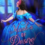 Excerpt from Masks of Desire, a Regency Prequel Story