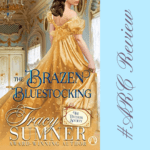 Book Review: The Brazen Bluestocking by Tracy Sumne