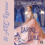 Book Review: Daring the Duke by Charlie Lane