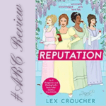 Book Review: Reputation by Lex Croucher