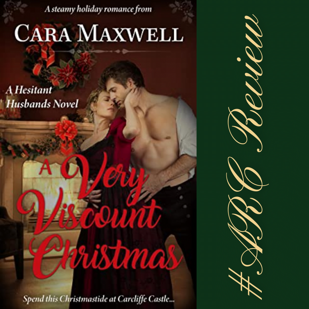 Book Review: A Very Viscount Christmas by Cara Maxwell